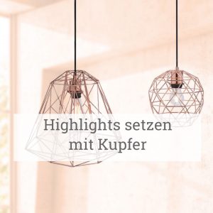 Highlights setzen mit KupferHighlights setzen mit Kupfer