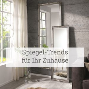 Spiegel-Trends für Ihr Zuhause