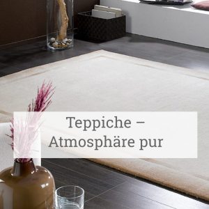 Teppiche – Atmosphäre pur