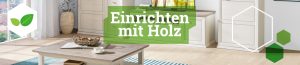 Einrichten mit Holz